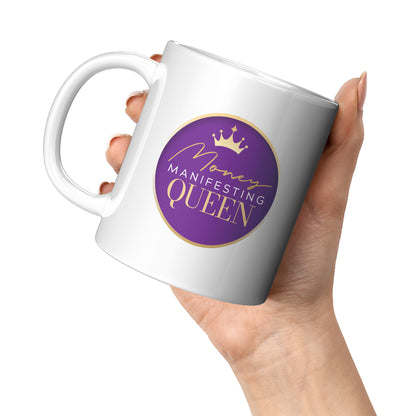 Money Manifesting Queen Mug